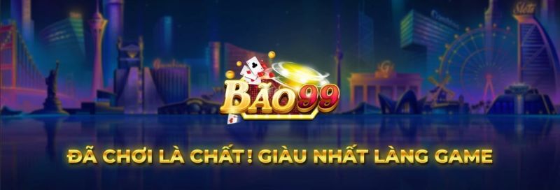 Hướng dẫn tham gia game bài đổi thưởng Bao 99 Club